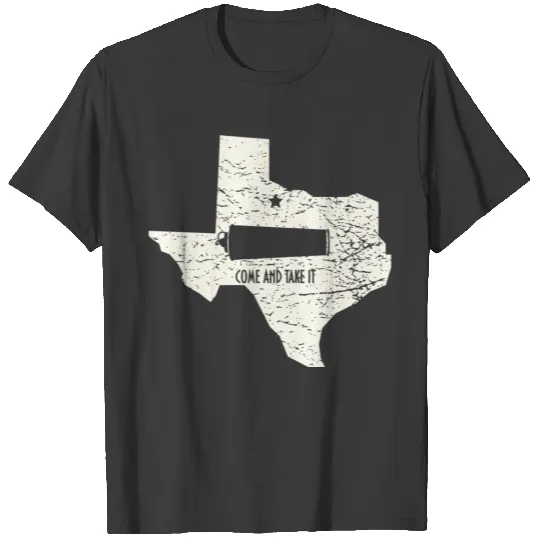 Come and Take it Texas Gonzales battle 0601 T-shirt