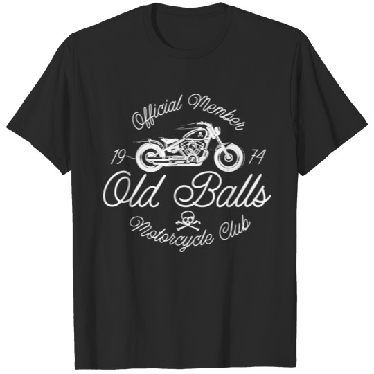 Discover Born In 1974 Old Balls Club Motorcycle Lover Gift T-shirt