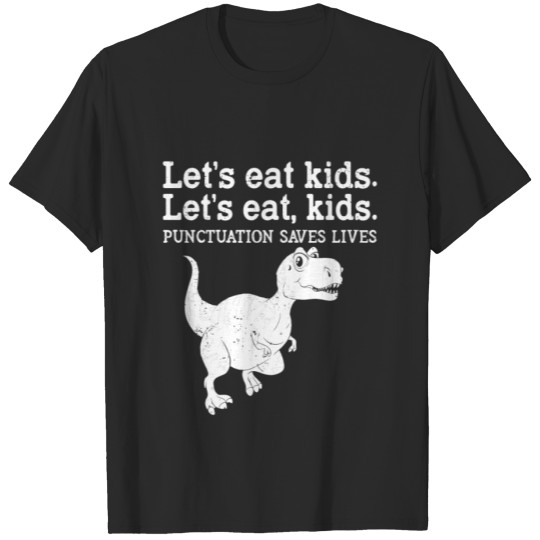 Discover Punctuation Saves Lives Grammar T Shirt T-shirt