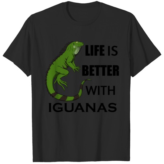 Life With Iguana Funny Saying Reptile Lizard T-shirt