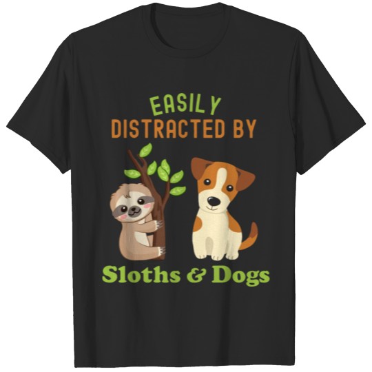 Discover Easily Distracted by Sloths and Dogs 1583 T-shirt