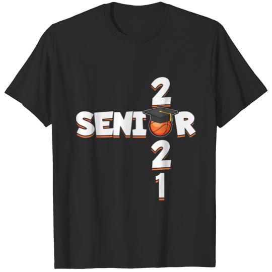 Discover Senior 2021 Basketball Player Grads Class of 2021 T-shirt
