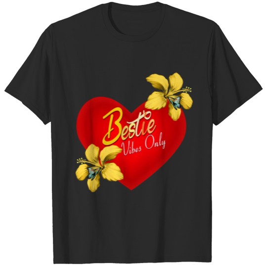 Discover Bestie Vibes Only ,vibes 2021 T-shirt