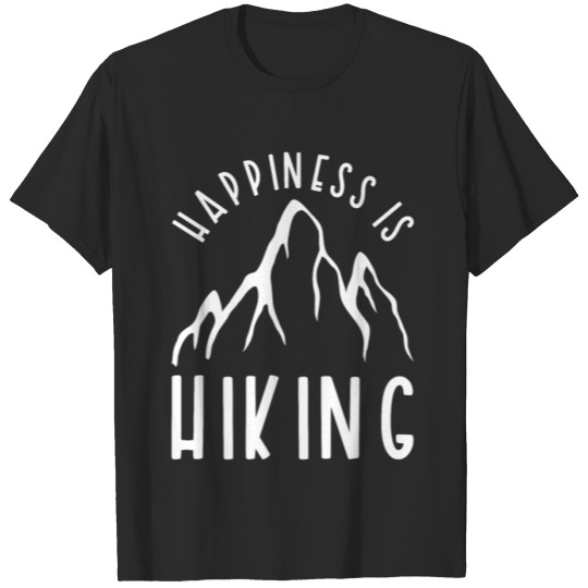 Discover Happiness is hiking T-shirt