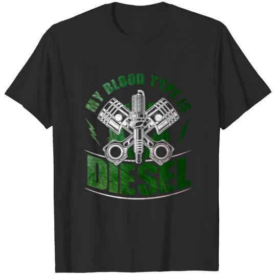 Discover My Blood Type Is Diesel Mechanic T-shirt