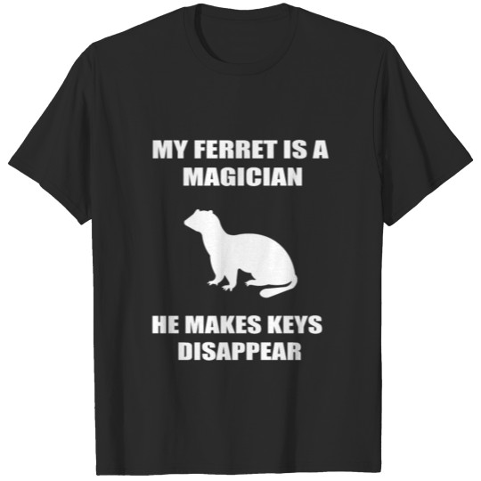 Funny Ferrets Lover Key Joke For Mom Dad With T-shirt