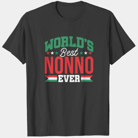 World's Best Nonno Ever Italian Grandfather Italy T-shirt