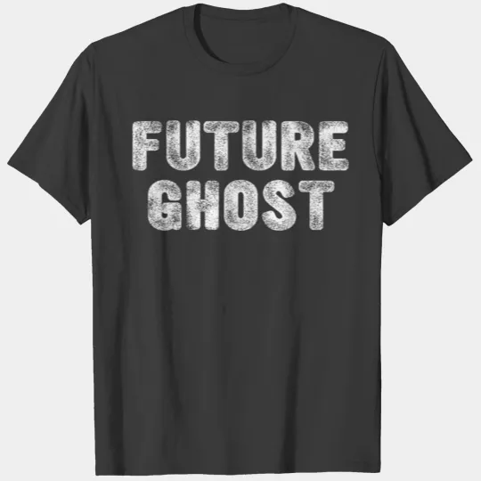 Future Ghost Funny Ghost Halloween Party birthday T-shirt