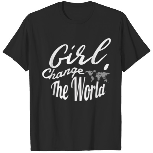 Discover Girl Change The World T-shirt