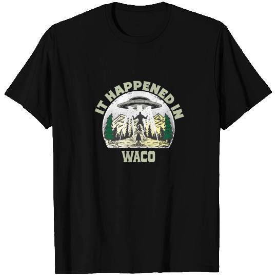 Alien UFO In waco City T-shirt