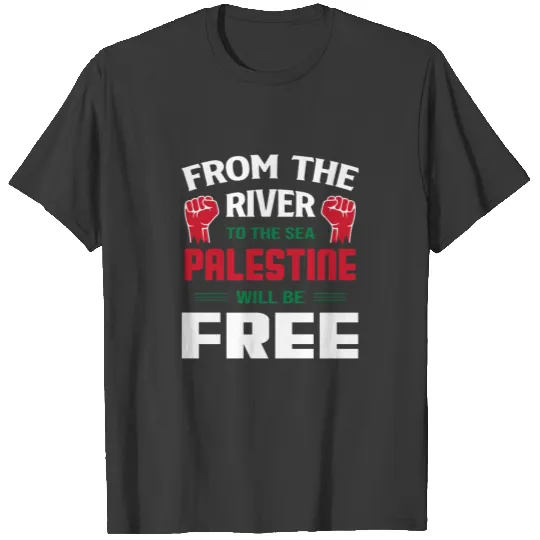 From River To The Sea Palestine Will Be Free T-shirt
