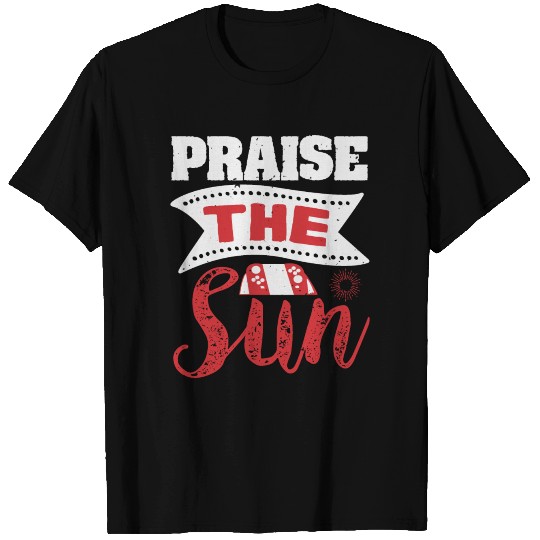Praise the sun T-shirt