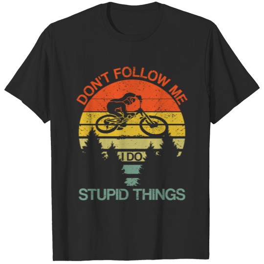 Don't Follow Me I Do Stupid Things Retro Cycling T-shirt