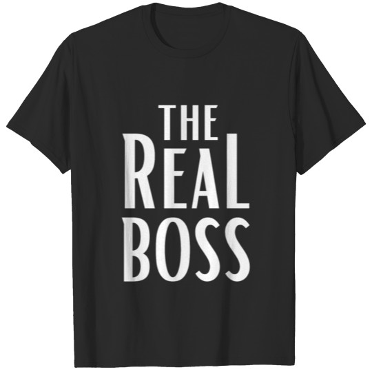 Discover The Real Boss T-shirt