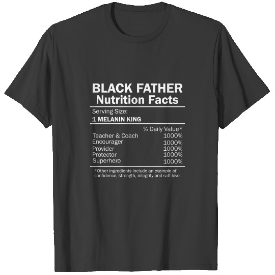 Black Father Nutrition Facts T-shirt