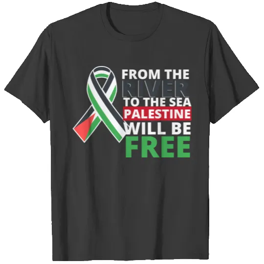 River To Sea Palestine Will Free T-shirt