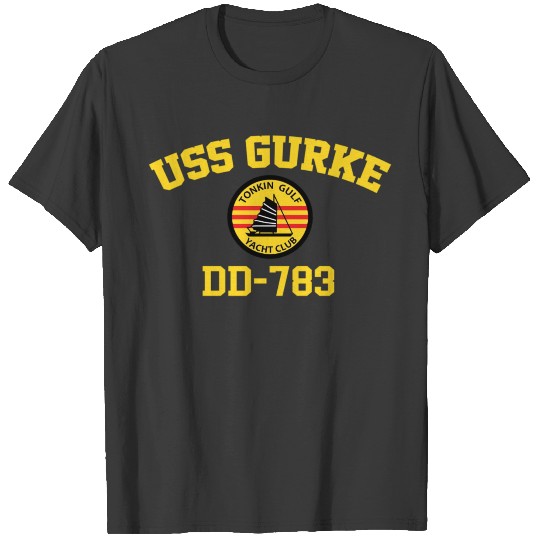 Uss Gurke Dd 783 Tonkin Gulf Yacht Club birthday c T-shirt