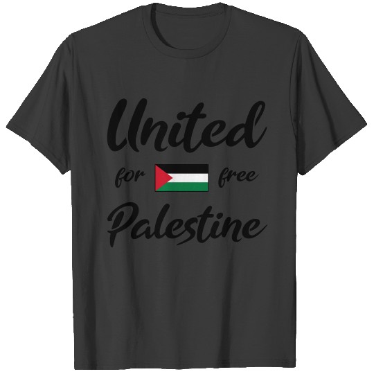 United for free Palestine - Gaza - palestinian T-shirt
