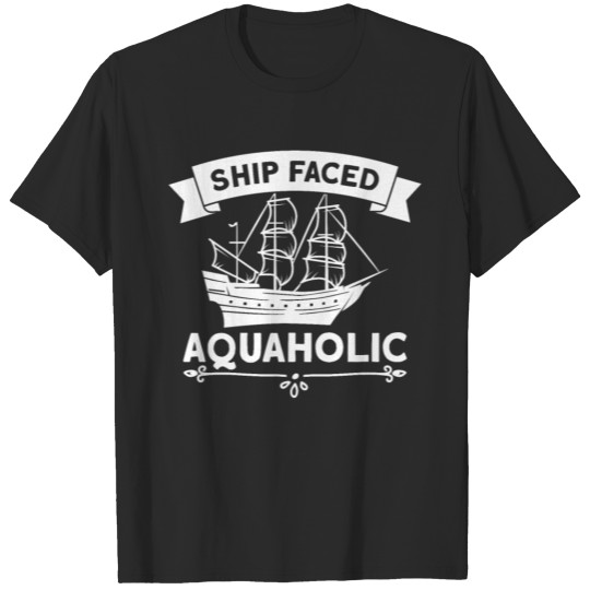 Discover Ship Faced Aquaholic Scuba Diver Sailor Aqua Lover T-shirt
