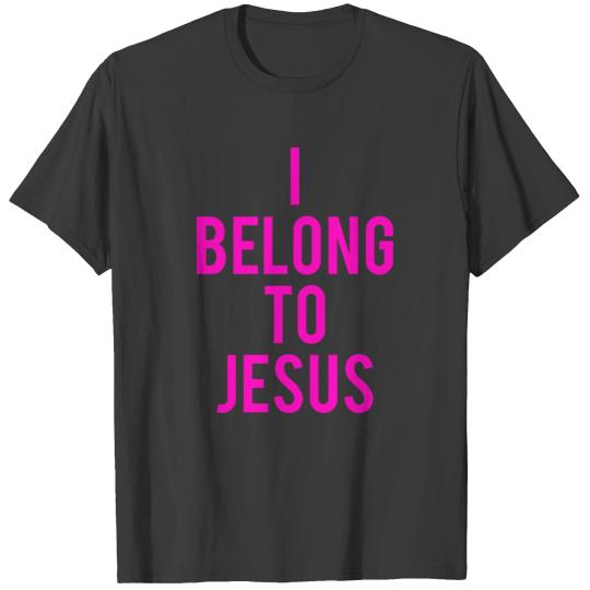 I belong to Jesus T-shirt