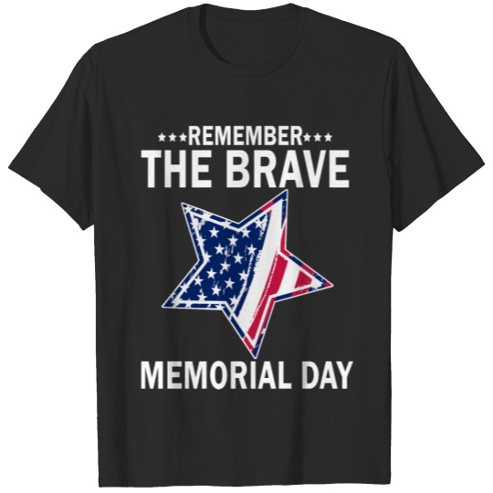 Discover Memorial Day 2021 - Remember The Brave Memorial Da T-shirt