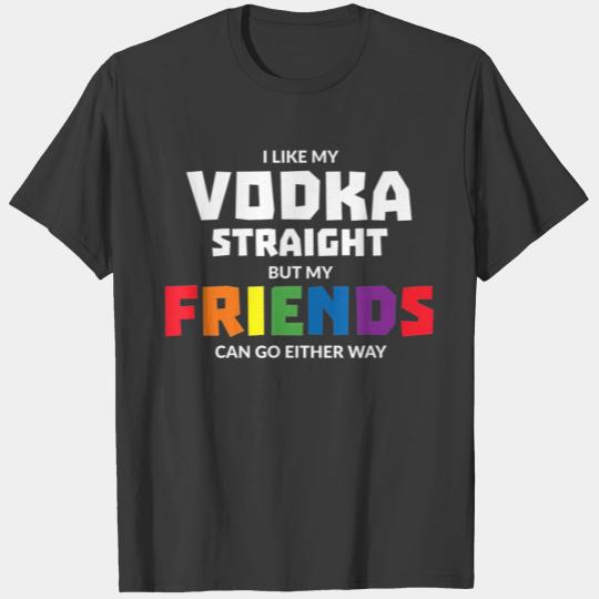 I Like My Vodka Straight Spring Break 2021 LGBT T T-shirt