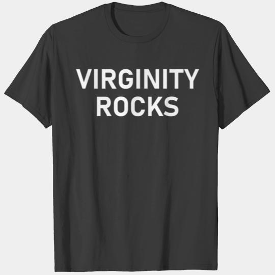 Virginity Rocks Funny Joke Sarcastic Family TShirt T-shirt