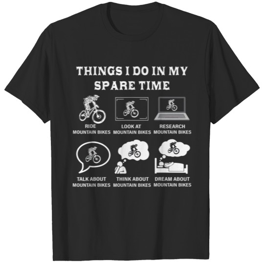 Discover Things I Do In My Spare Time Mountain Bike MTB T-shirt