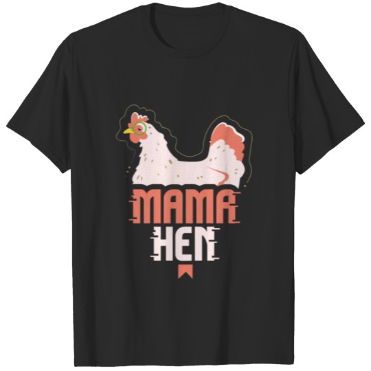 Discover Mama Hen Chicken For Moms T-shirt