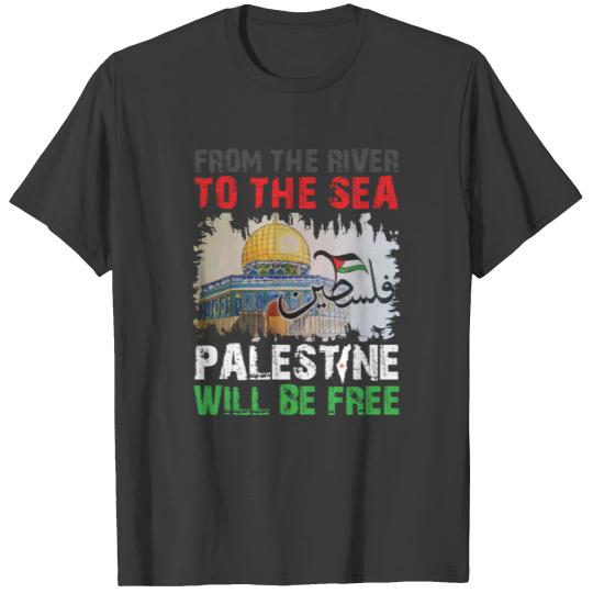 From The River To The Sea Palestine Will Be a Free T-shirt