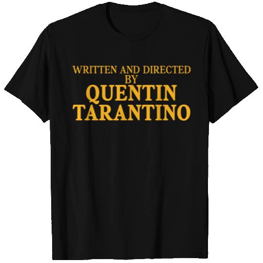 Written and Directed by Quentin Tarantino Meme T-shirt