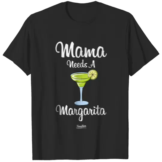 Mama Needs A Margarita Queen Funny Margarita Glass T-shirt