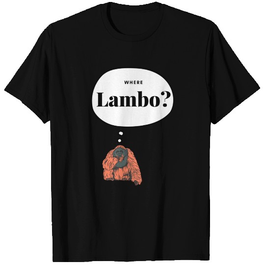 Where Lambo? T-shirt