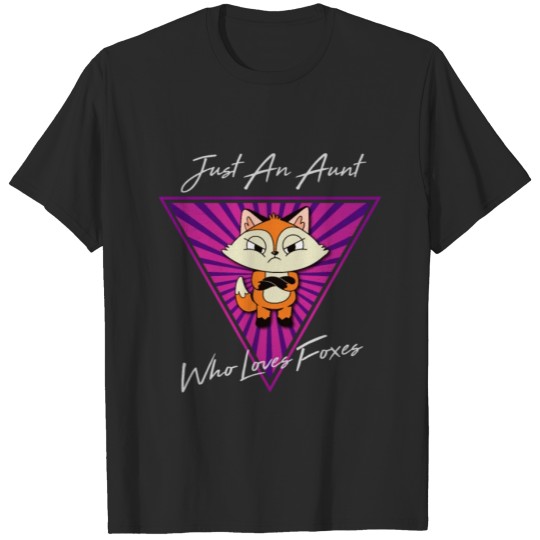 Discover Just An Aunt Who Loves Foxes - Fox Design T-shirt