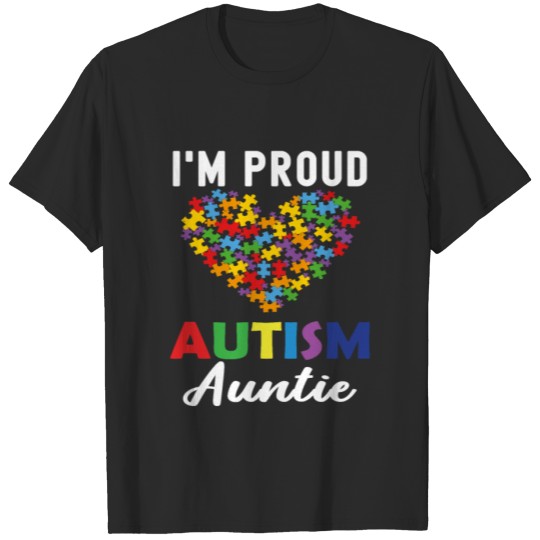 Discover I'm A Proud Autism auntie T-shirt