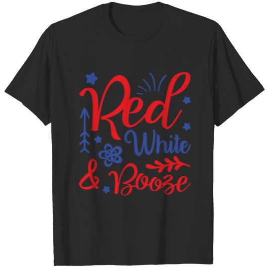 Discover Red white and booze T-shirt