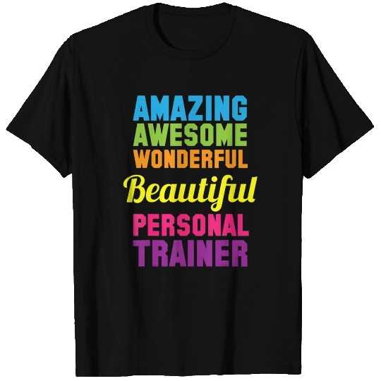 Beautiful Personal Trainer Workout Cool Fitness T-shirt