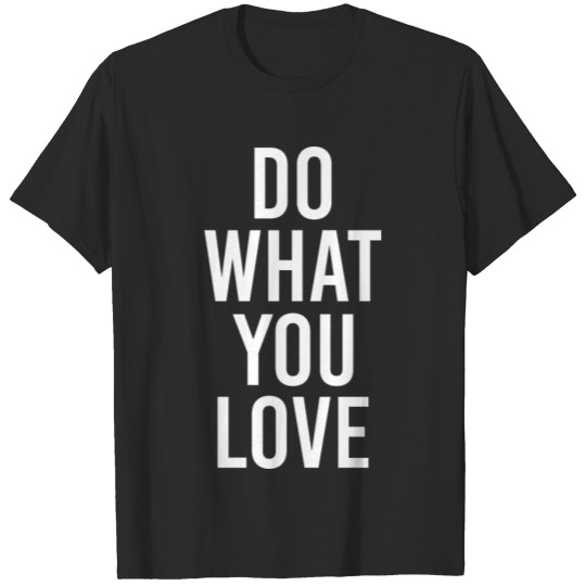 Discover Do What You Love T-shirt