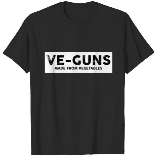 Discover Vegan Veggie Diet Ve-Guns Gift T-shirt