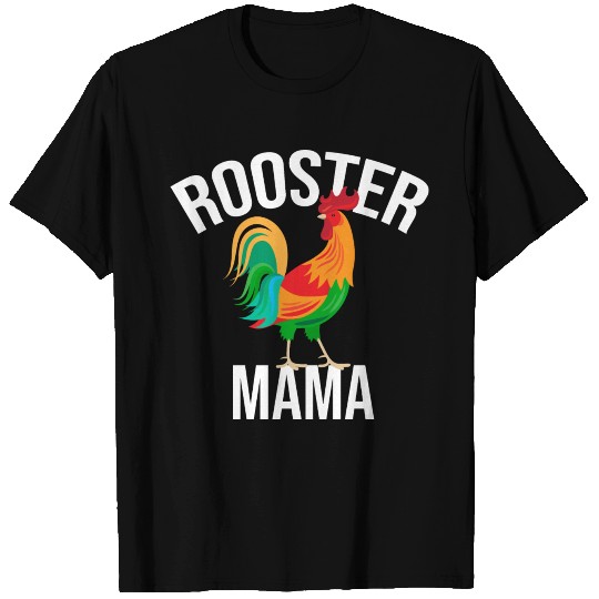 Rooster Mama Rooster Chicken Cock T-shirt