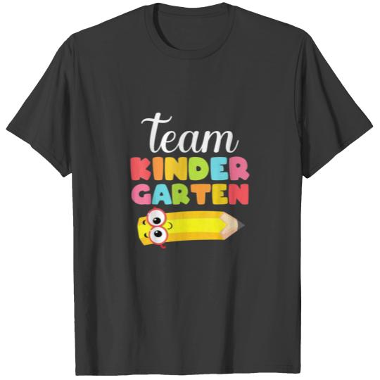 Team Kindergarten Teacher Student Back To School T-shirt