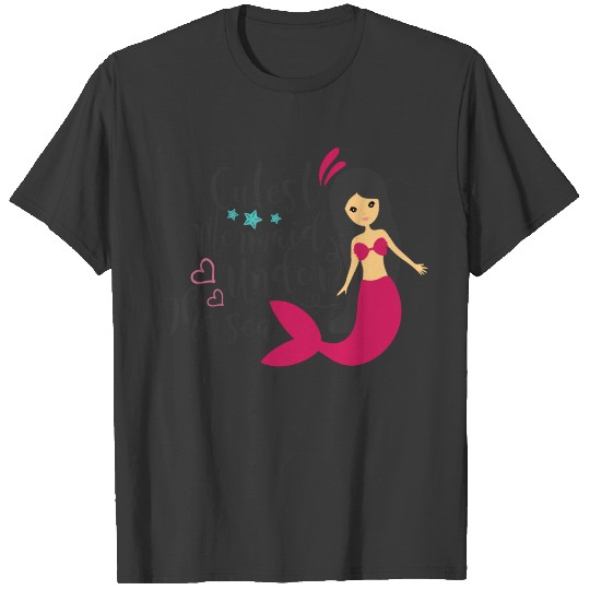 Cutest Mermaid under the sea T-shirt