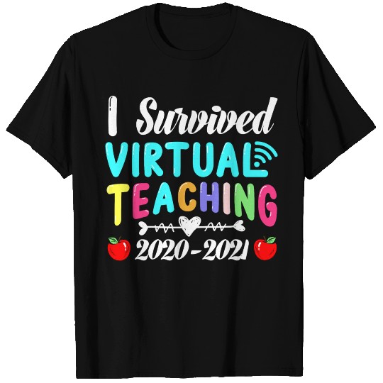I Survived Virtual Teaching End Of Year Teacher Re T-shirt