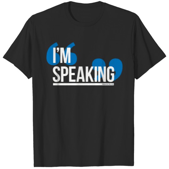 I m Speaking Kamala Harris quote T-shirt
