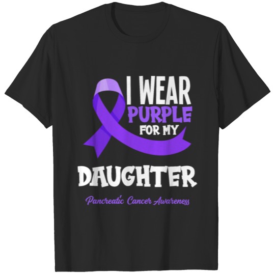 I Wear Purple For My Daughter Pancreatic Cancer T-shirt