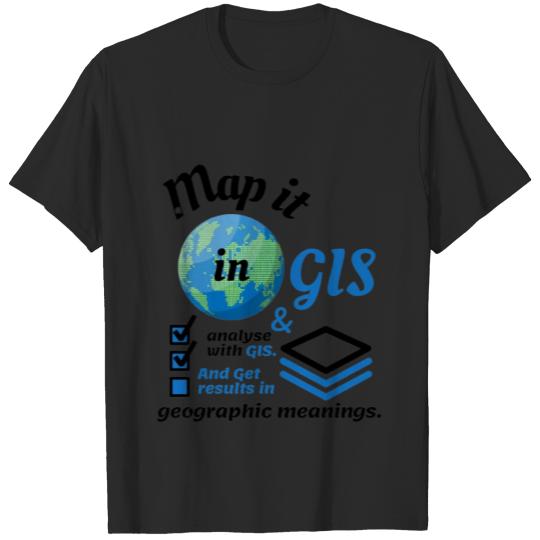 Discover Map it in GIS T-shirt