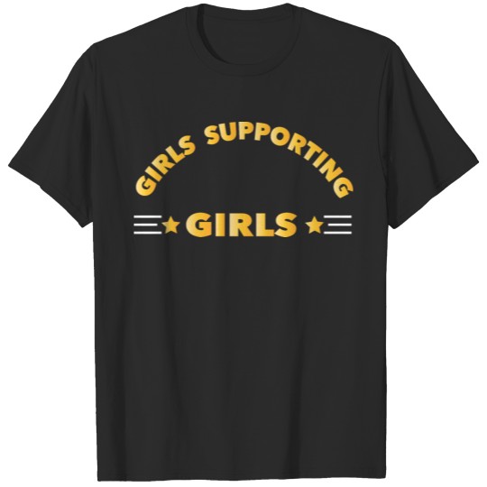 Discover girls supporting girls T-shirt