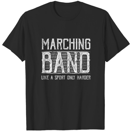Discover Marching Band Gift Marching Band Like a Sport T-shirt