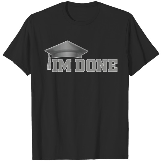 Discover I'm Done Schooling Colleges Students School Life T-shirt