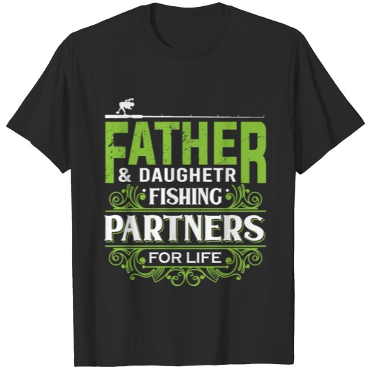Discover FATHER SON FISHING PARTNERS FOR LIFE T-shirt